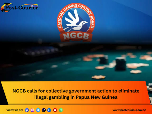 National Gaming Control Board calls for collective government action to eliminate illegal gambling in Papua New Guinea